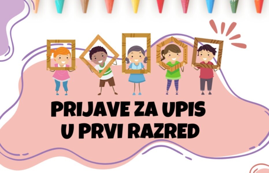 Prijave za upis djeteta u 1.razred osnovne škole u školskoj godini 2026./2027.